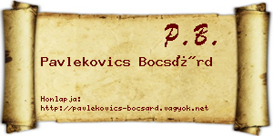 Pavlekovics Bocsárd névjegykártya